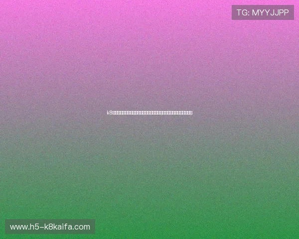 k8凯发官方网址最新安全登录入口推荐,保障玩家账号安全与游戏体验提升 k8凯发官方网址最新安全登录入口推荐,保障玩家账号安全与游戏体验提升